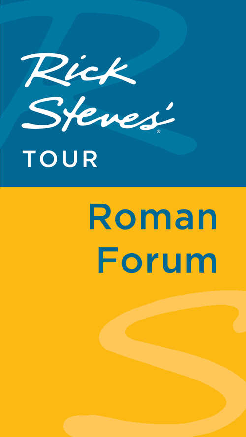 Book cover of Rick Steves' Tour: Roman Forum