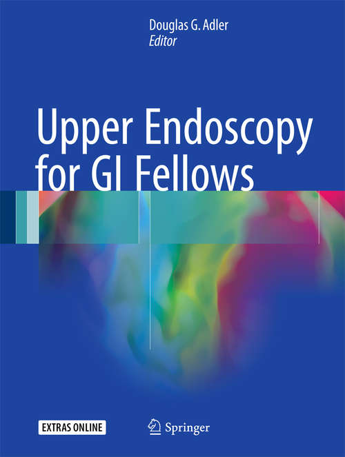 Book cover of Upper Endoscopy for GI Fellows
