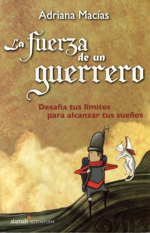 Book cover of La fuerza de un guerrero