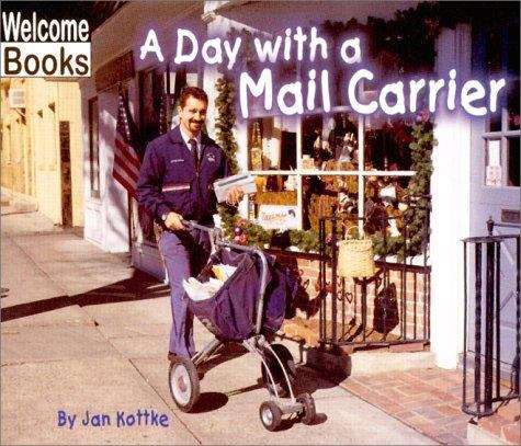 Book cover of A Day with a Mail Carrier (Hard Work)