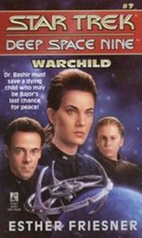 Warchild (Star Trek #7)