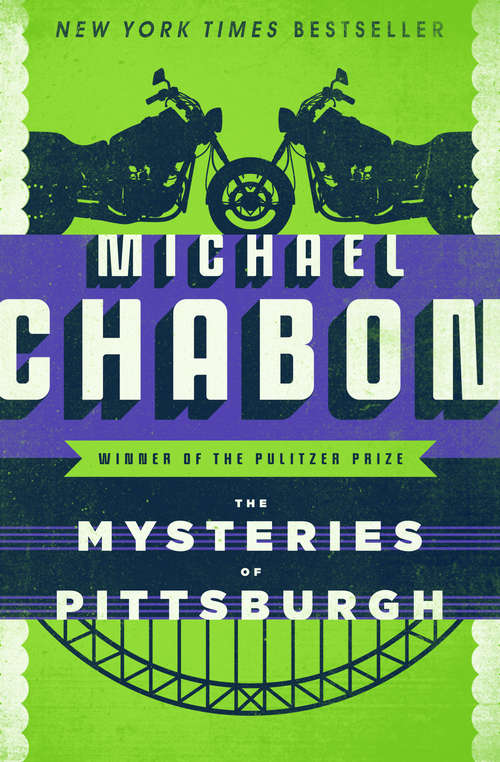The Mysteries of Pittsburgh (P. S. Series)