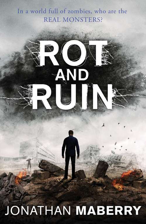 Book cover of Rot & Ruin (Benny Imura #1)