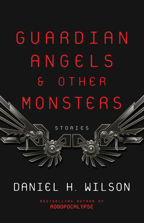 Book cover of Guardian Angels and Other Monsters