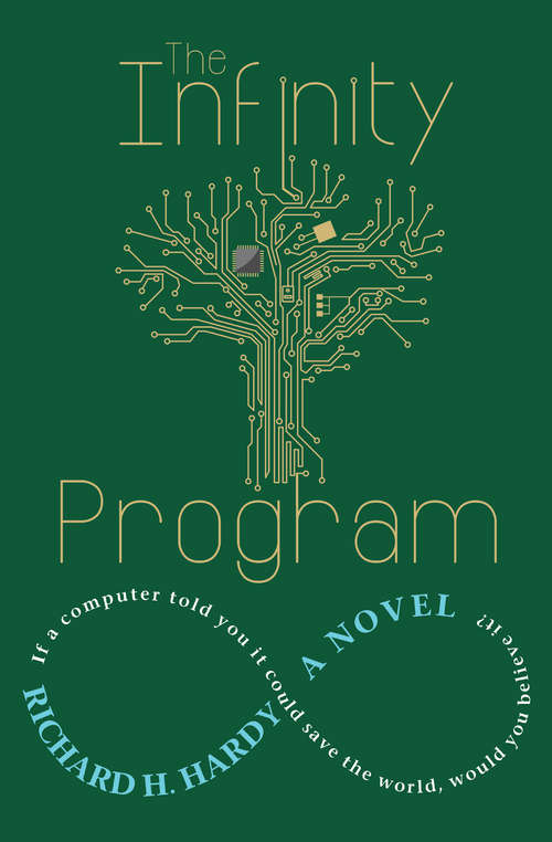 Book cover of The Infinity Program: A Novel
