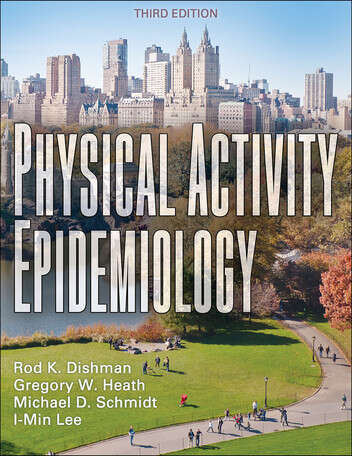 Book cover of Physical Activity Epidemiology (Third Edition)