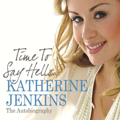 Book cover of Time to Say Hello: My Autobiography