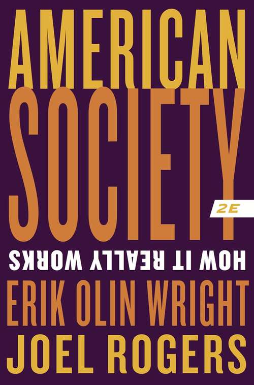 American Society: How It Really Works (Second Edition)