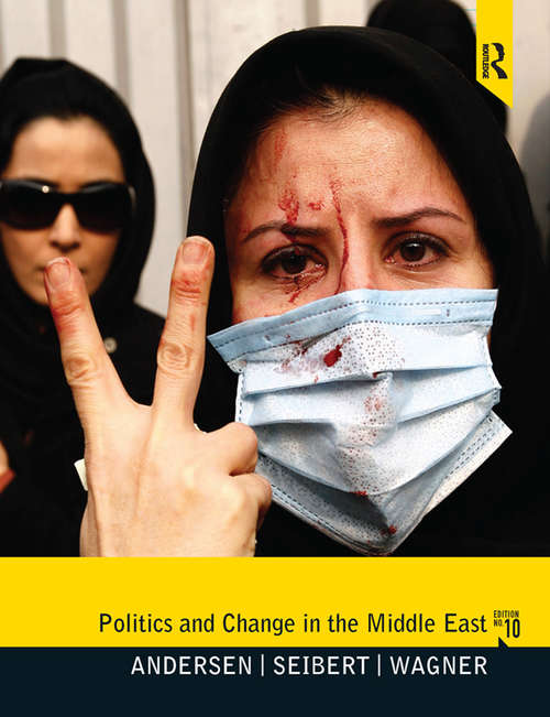 Politics and Change in the Middle East: New International Edition