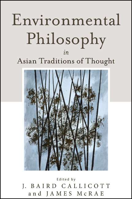 Book cover of Environmental Philosophy in Asian Traditions of Thought