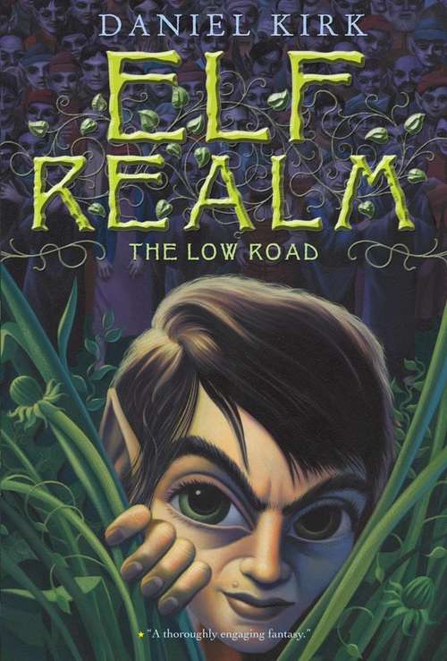 Book cover of The Low Road (Elf Realm #1)