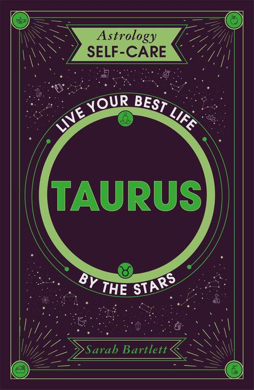 Book cover of Astrology Self-Care: Live your best life by the stars (Astrology Self-Care #1)
