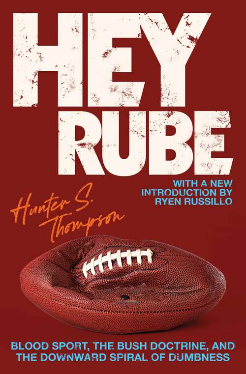 Book cover of Hey Rube: Modern History from the Sports Desk