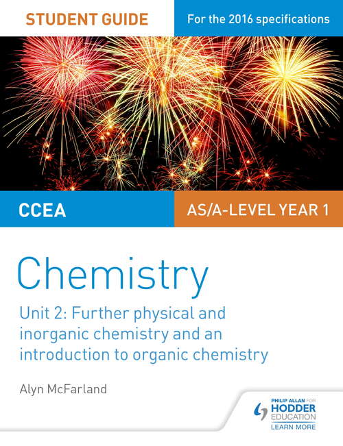 Book cover of CCEA AS Chemistry Student Guide: Further Physical and Inorganic Chemistry and an Introduction to Organic Chemistry