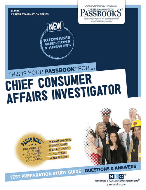 Book cover of Chief Consumer Affairs Investigator: Passbooks Study Guide (Career Examination Series)