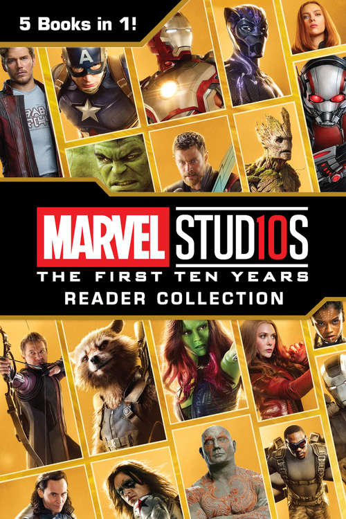 Book cover of Marvel Studios: The First Ten Years Reader Collection (Transformers)