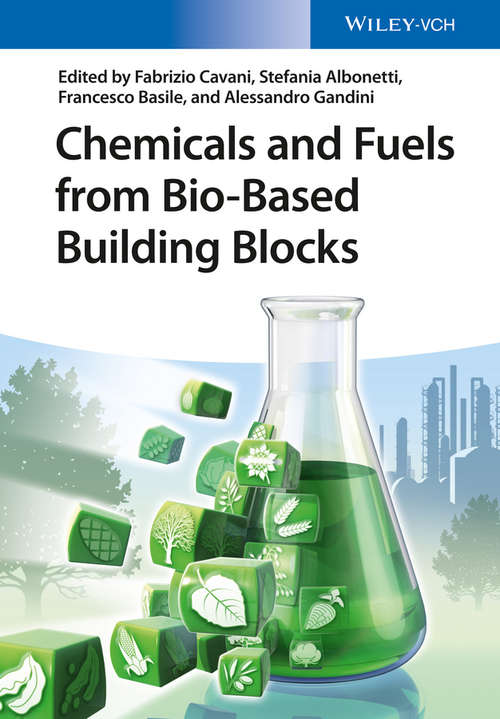 Chemicals and Fuels from Bio-Based Building Blocks