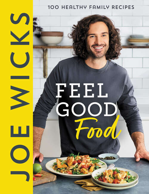 Book cover of Joe Wicks Feel Good Food