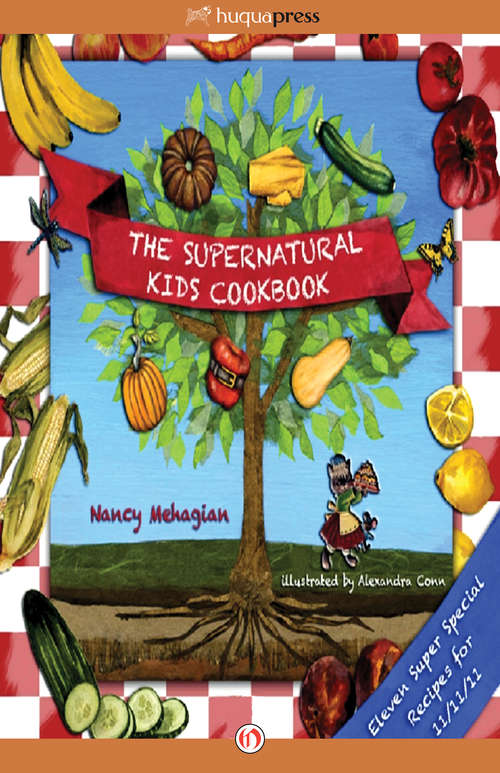 The Supernatural Kids Cookbook