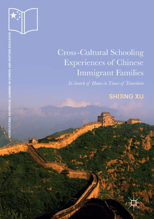 Book cover of Cross-Cultural Schooling Experiences of Chinese Immigrant Families
