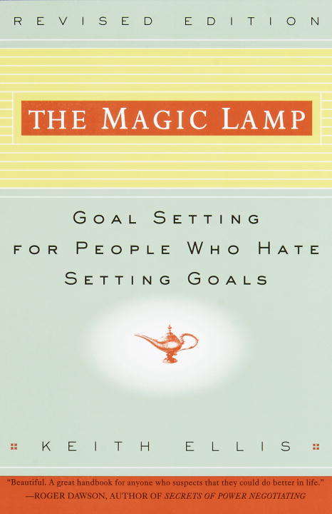 Book cover of The Magic Lamp: Goal Setting for People who Hate Setting Goals