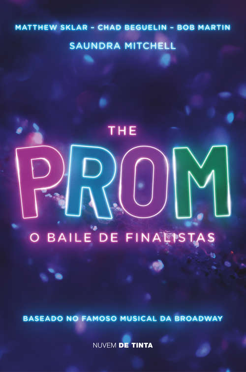 Book cover of The Prom: A Novel Based On The Hit Broadway Musical