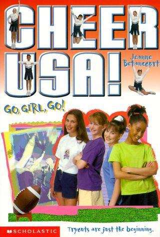 Book cover of Go, Girl, Go! (Cheer USA #1)