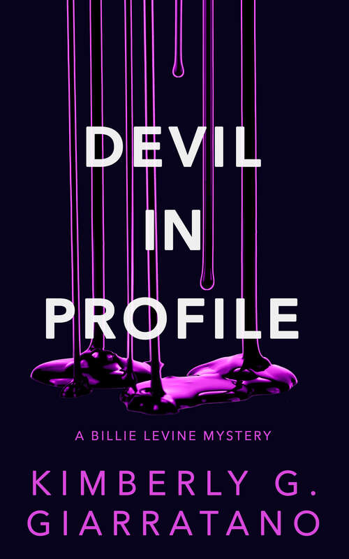 Book cover of Devil in Profile: A Billie Levine Mystery Book 2