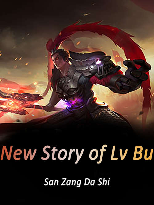 New Story of Lv Bu: Volume 3 (Volume 3 #3)