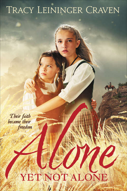 Book cover of Alone Yet Not Alone: 9780310700074