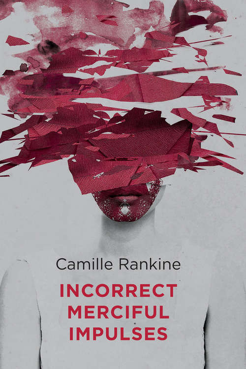 Book cover of Incorrect Merciful Impulses