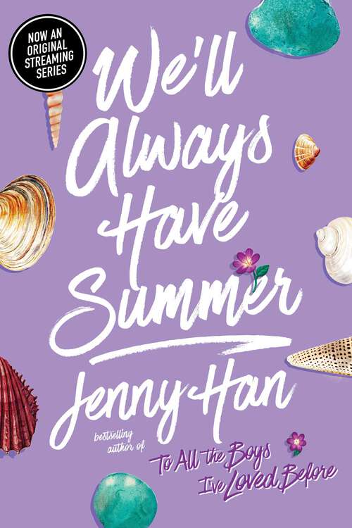 Book cover of We'll Always Have Summer (The Summer I Turned Pretty #3)