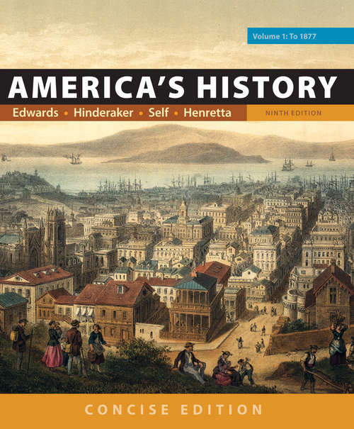 America’s History, Concise Edition, Volume 1