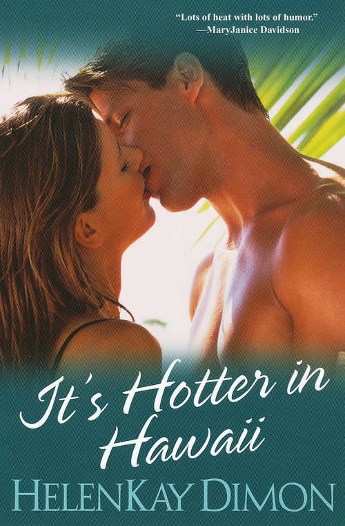 Book cover of It's Hotter in Hawaii