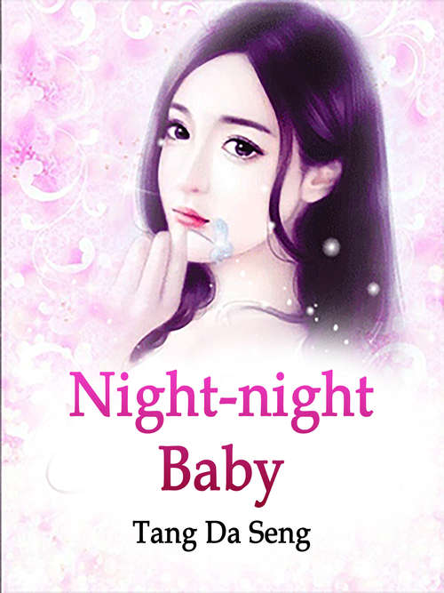 Book cover of Night-night, Baby: Volume 1 (Volume 1 #1)