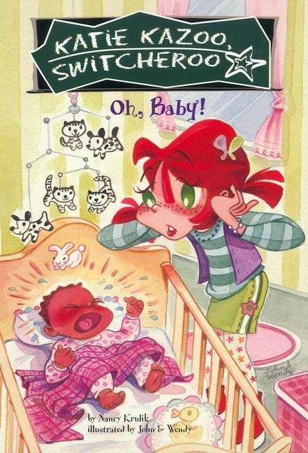Book cover of Oh, Baby! (Katie Kazoo Switcheroo #3)