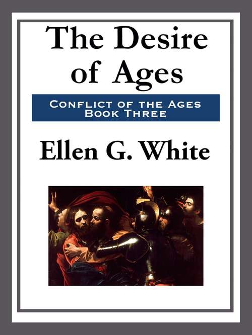 Book cover of The Desire of Ages