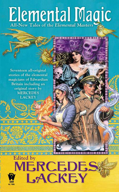 Book cover of Elemental Magic: All-New Tales of the Elemental Masters (Elemental Masters)