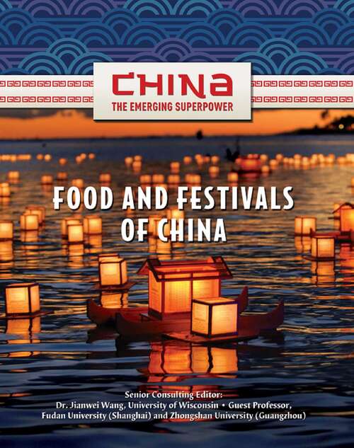Book cover of Food and Festivals of China (China: The Emerging Superpower)