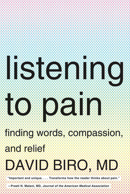Book cover of Listening to Pain: Finding Words, Compassion, and Relief