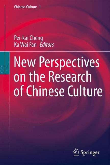 New Perspectives on the Research of Chinese Culture