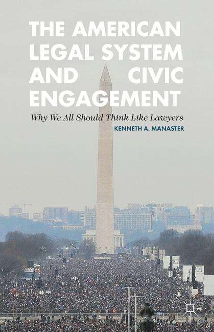 Book cover of The American Legal System And Civic Engagement