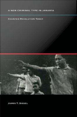 Book cover of A New Criminal Type in Jakarta: Counter-Revolution Today
