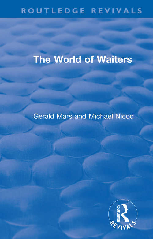Book cover of The World of Waiters (Routledge Revivals)