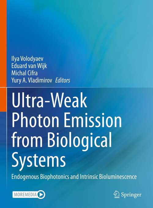 Cover image of Ultra-Weak Photon Emission from Biological Systems