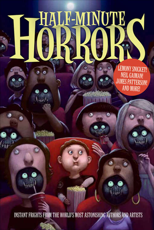 Book cover of Half-Minute Horrors: Instant Frights from the World's Most Astonishing Authors and Artists
