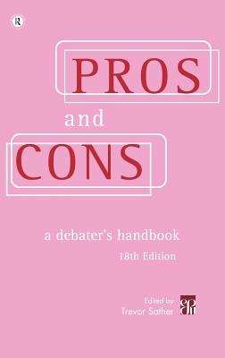 Book cover of Pros and Cons: A Debater's Handbook (18th edition)