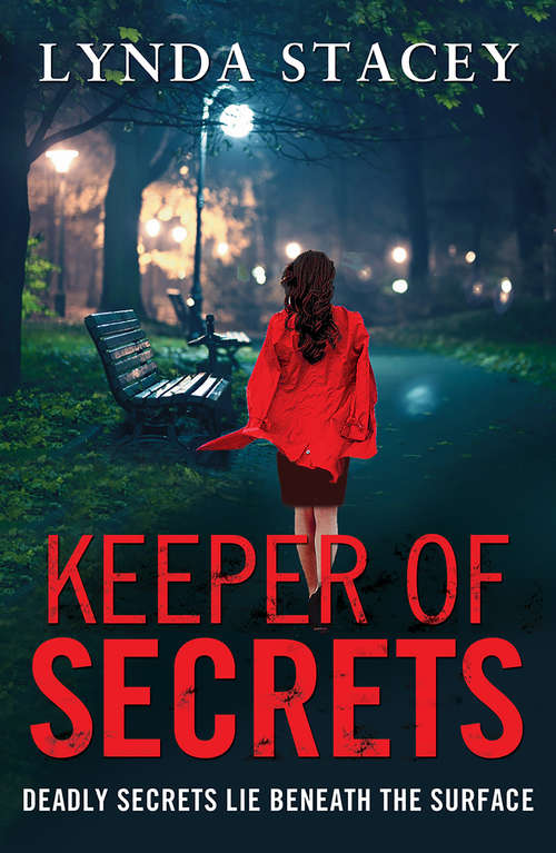 Book cover of Keeper of Secrets: Deadly Secrets Lie Beneath the Surface