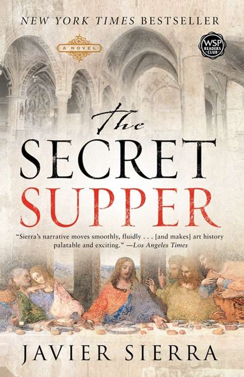 Book cover of The Secret Supper: A Novel