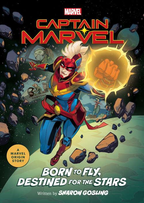Book cover of Captain Marvel: A Marvel Origin Story (Marvel Origin Stories)